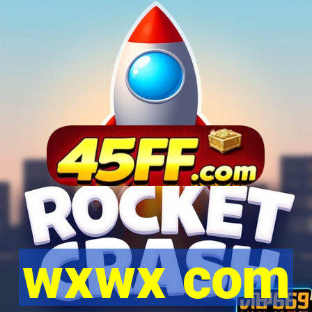 wxwx com